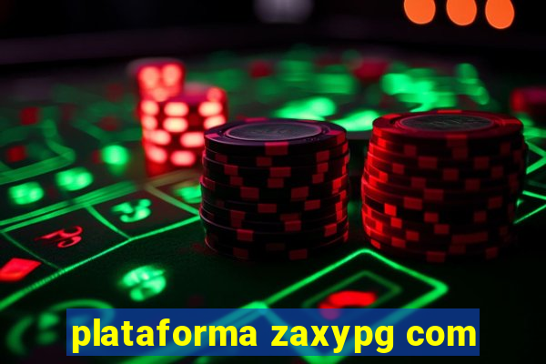 plataforma zaxypg com